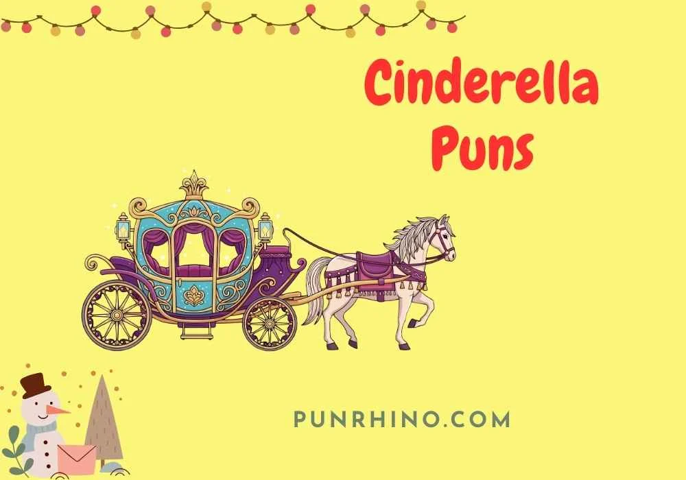 Cinderella Puns