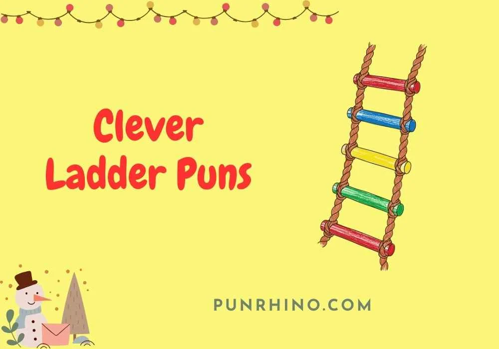 Clever Ladder Puns