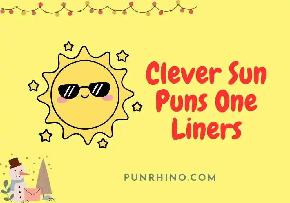 Clever Sun Puns One Liners
