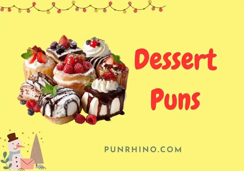 Dessert Puns