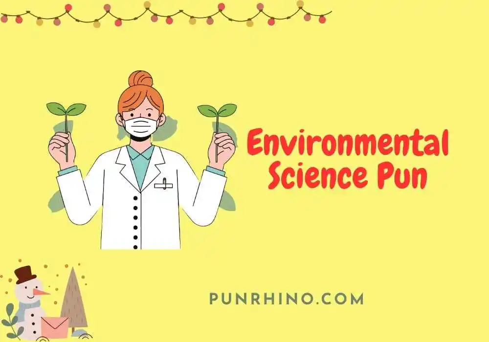 Environmental Science Pun