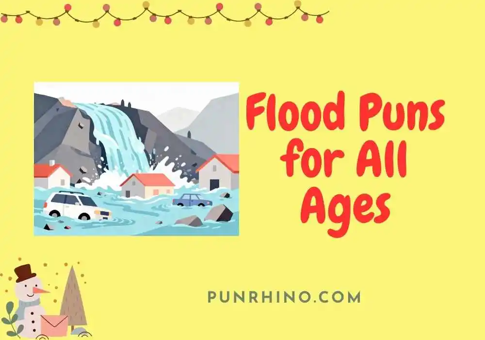 Flood Puns for All Ages