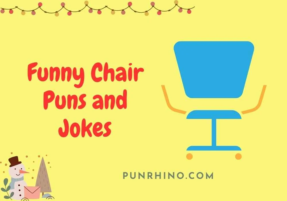 Funny Chair Puns and Jokes