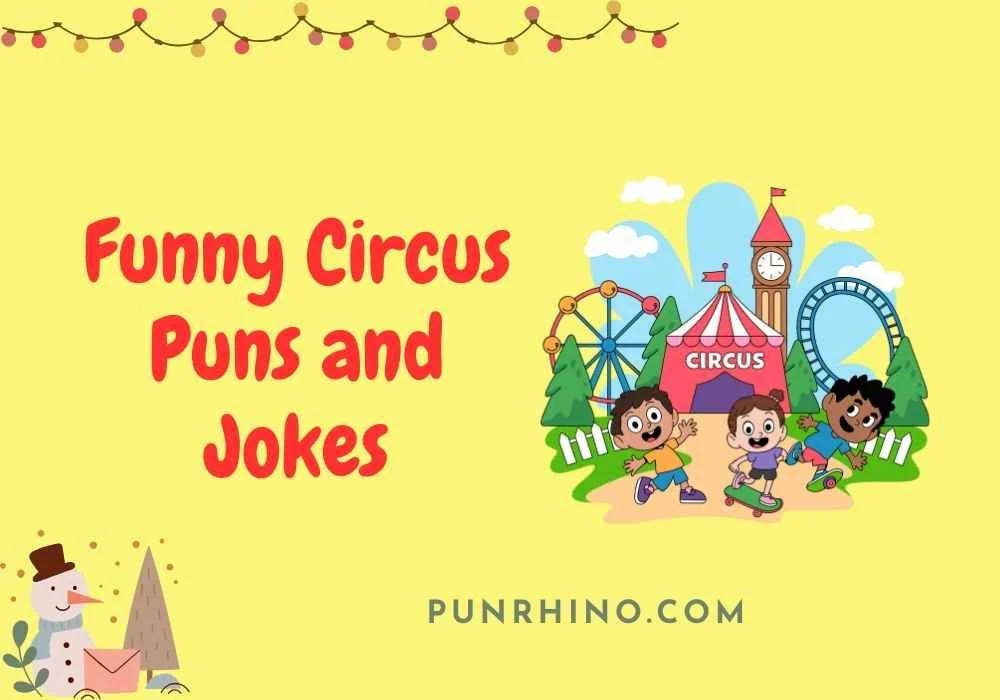 Funny Circus Puns and Jokes