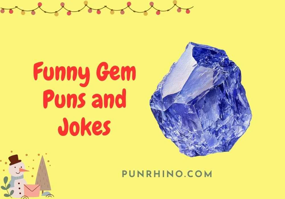 Funny Gem Puns and Jokes