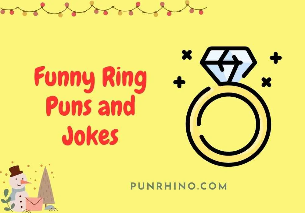 Funny Ring Puns and Jokes