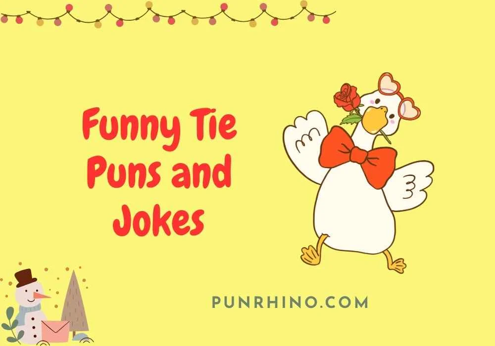 Funny Tie Puns and Jokes