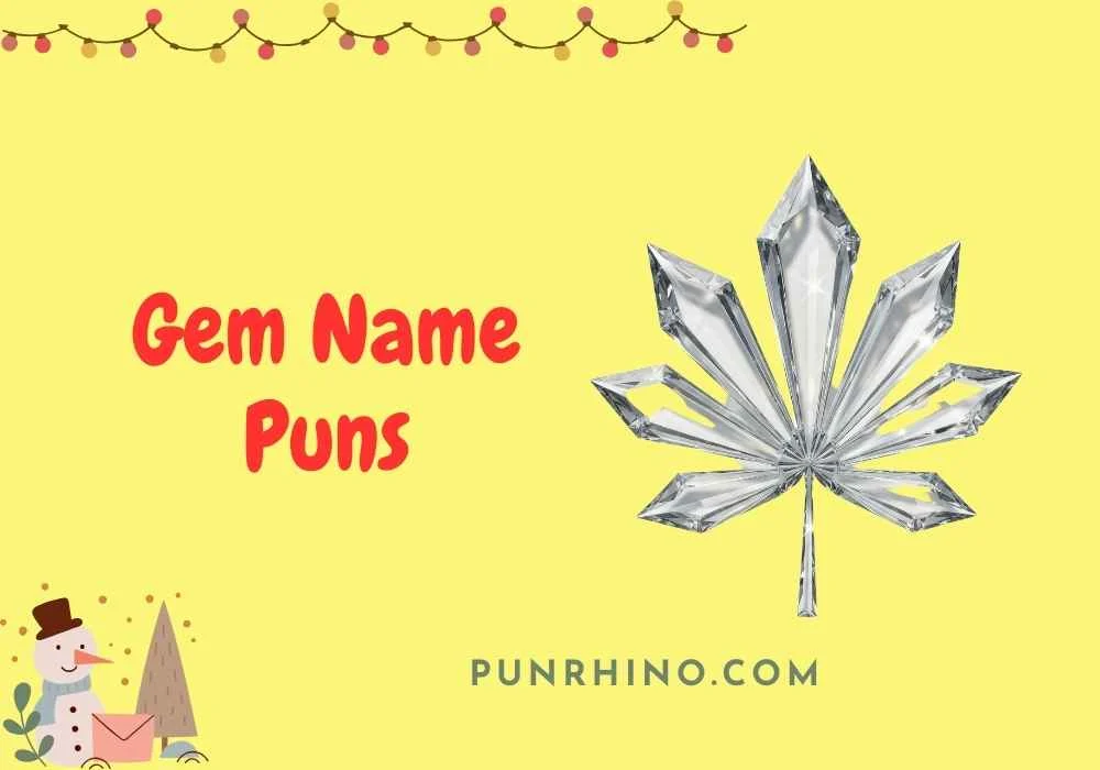 Gem Name Puns