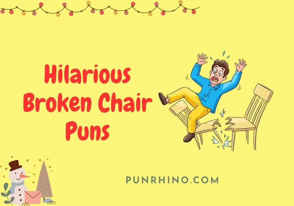 Hilarious Broken Chair Puns