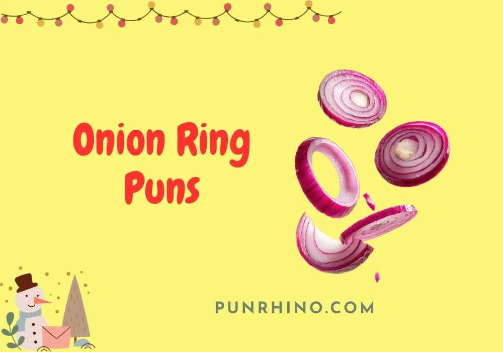 Onion Ring Puns