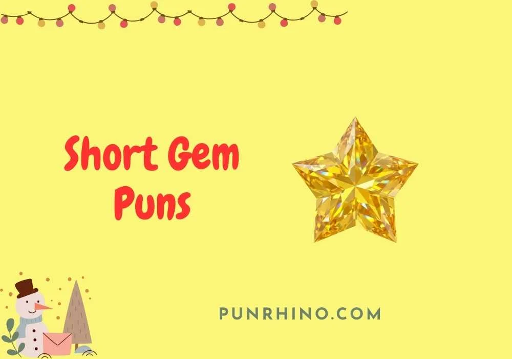 Short Gem Puns