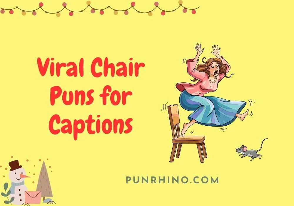 Viral Chair Puns for Captions