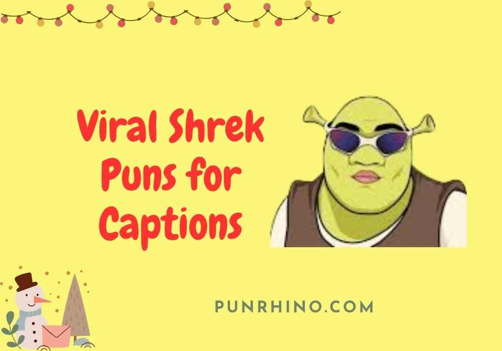Viral Shrek Puns for Captions