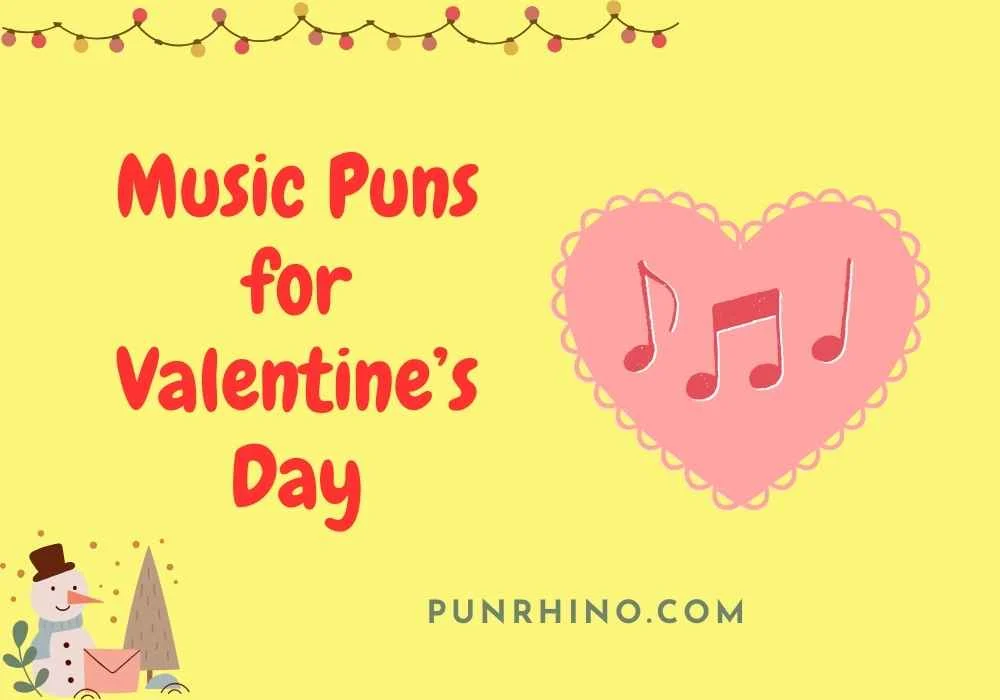 Music Puns for Valentine’s Day