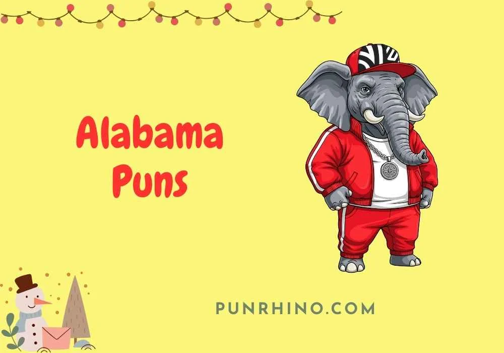 Alabama Puns