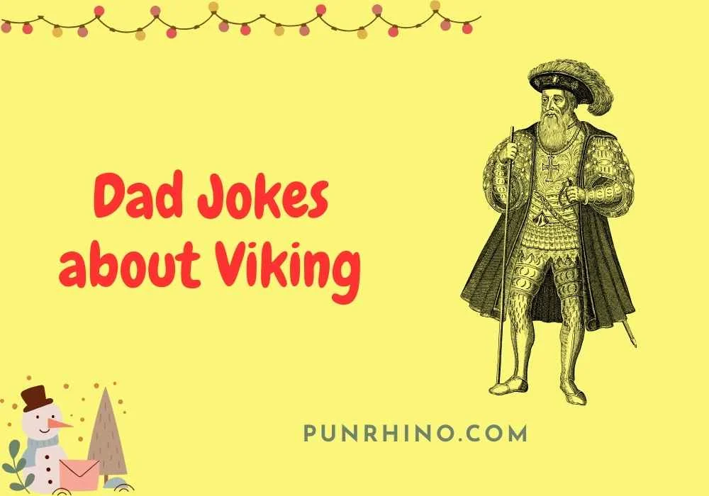 Dad Jokes about Viking