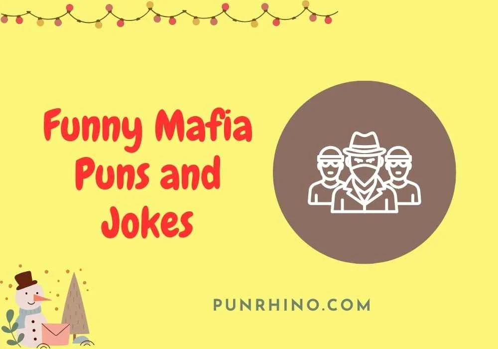 Funny Mafia Puns and Jokes