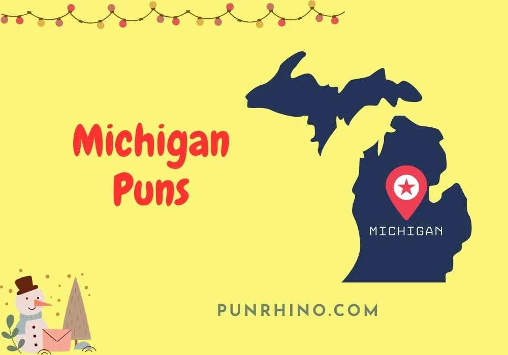 Michigan Puns