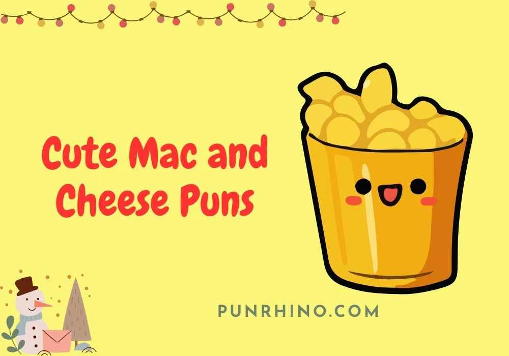 Cute Mac and Cheese Puns