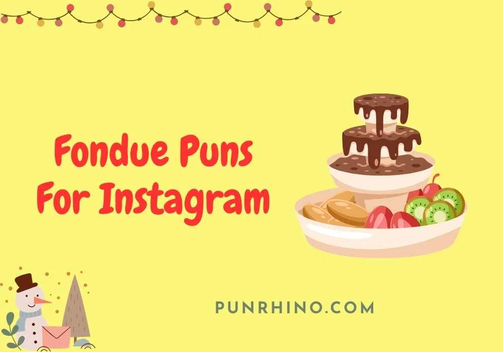 Fondue Puns For Instagram