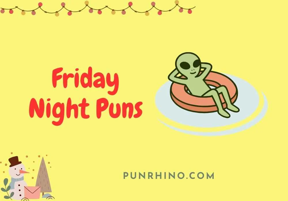 Friday Night Puns