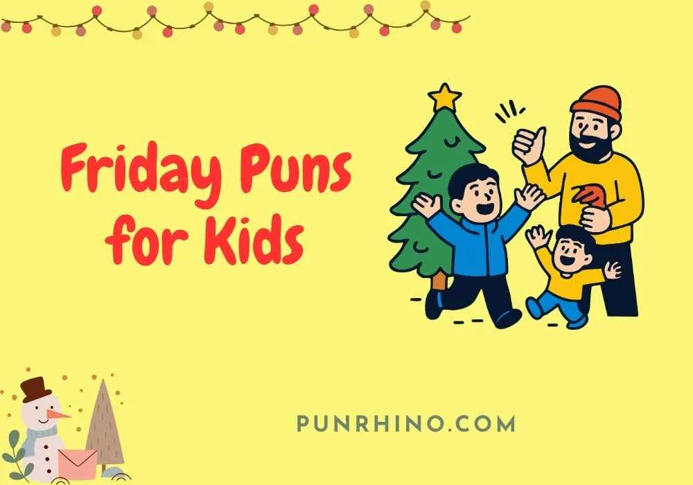 Friday Puns for Kids