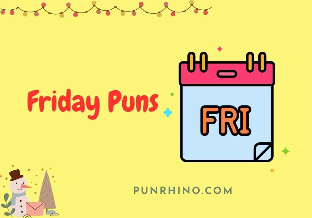 Friday Puns