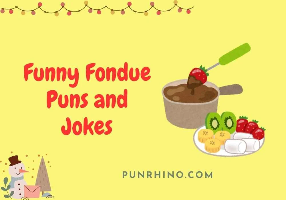 Funny Fondue Puns and Jokes