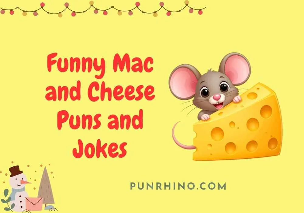 Funny Mac and Cheese Puns and Jokes