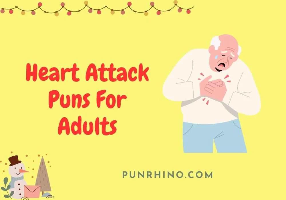 Heart Attack Puns For Adults