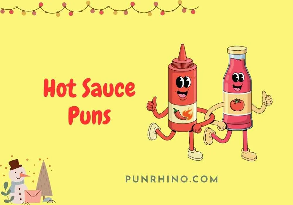 Hot Sauce Puns