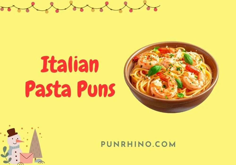 Italian Pasta Puns