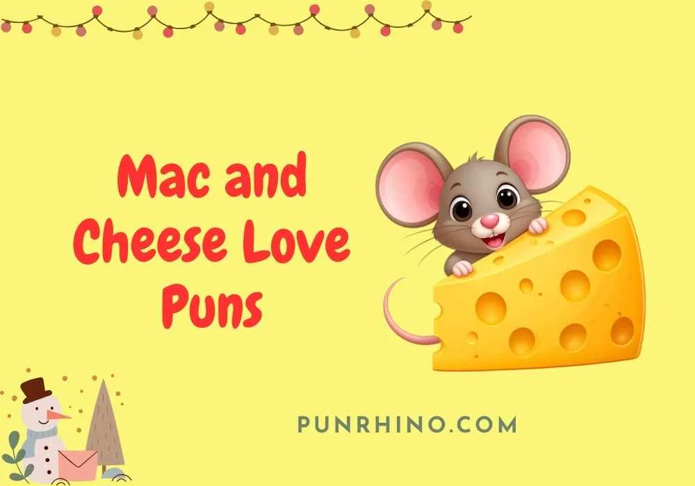 Mac and Cheese Love Puns