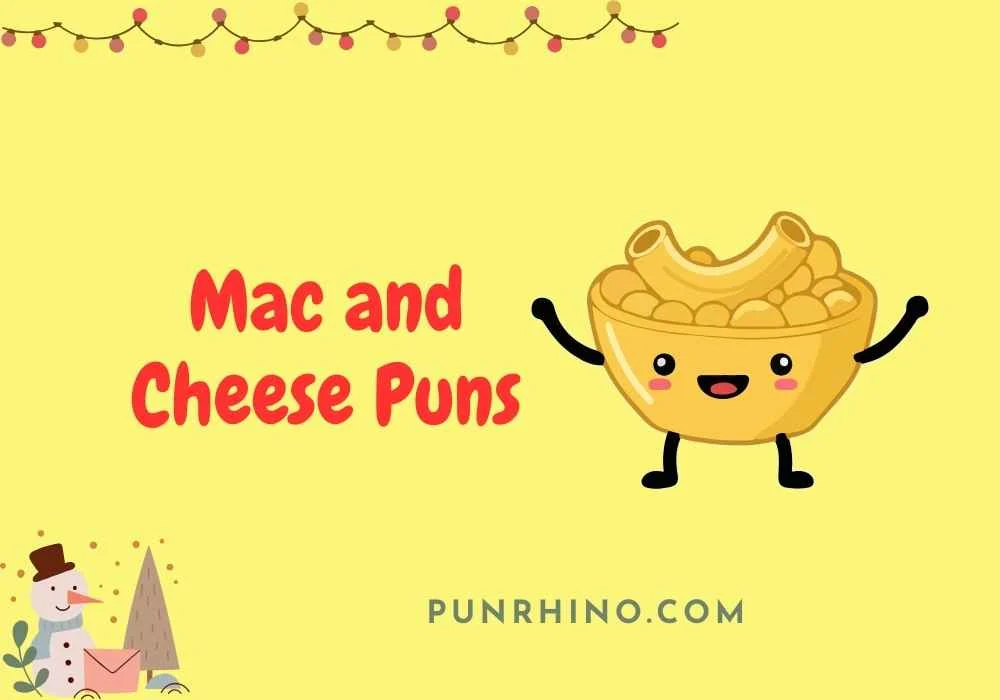 Mac and Cheese Puns