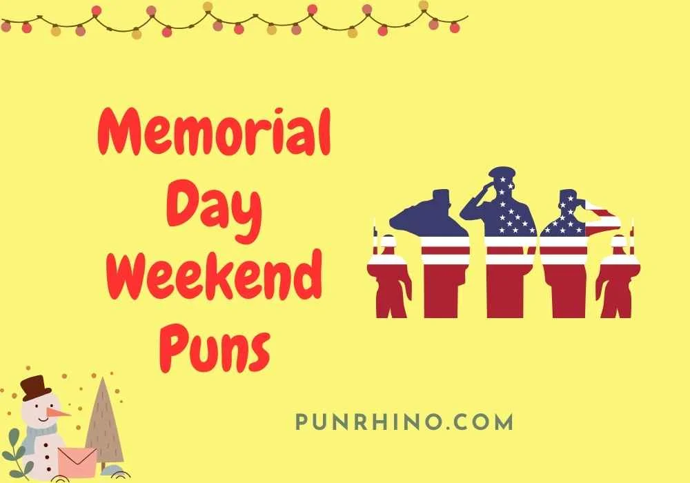 Memorial Day Weekend Puns