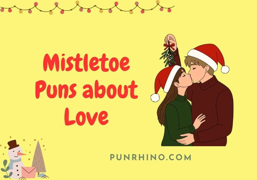 Mistletoe Puns about Love