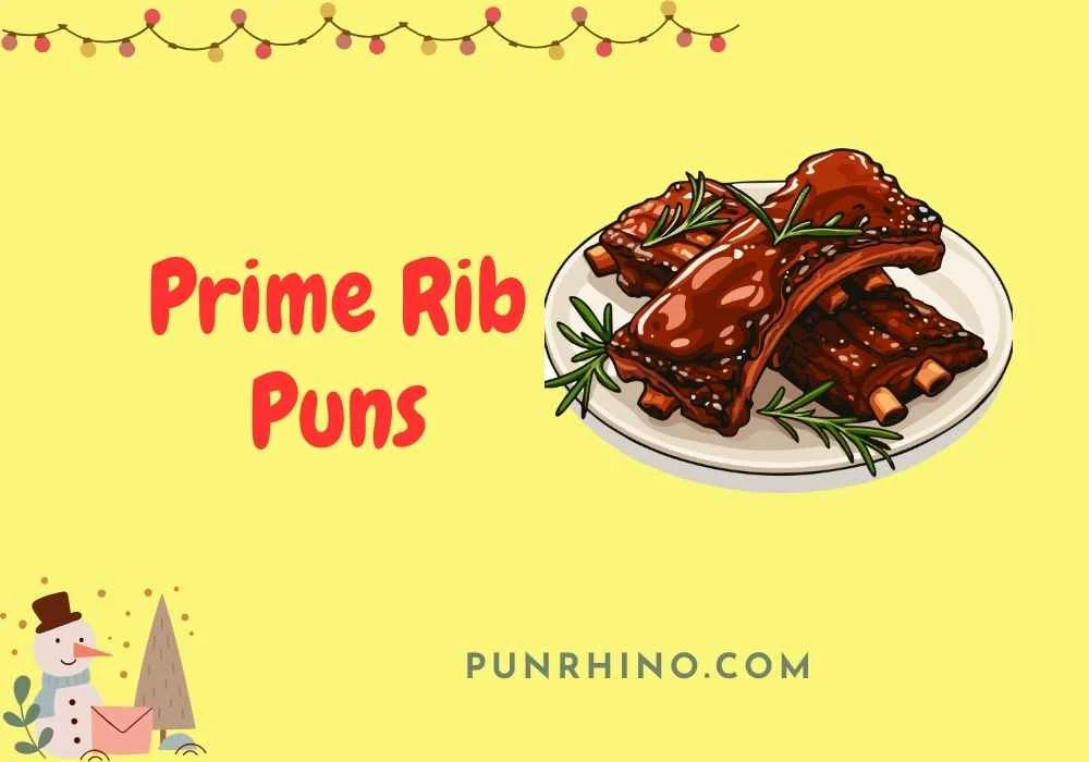 Prime Rib Puns