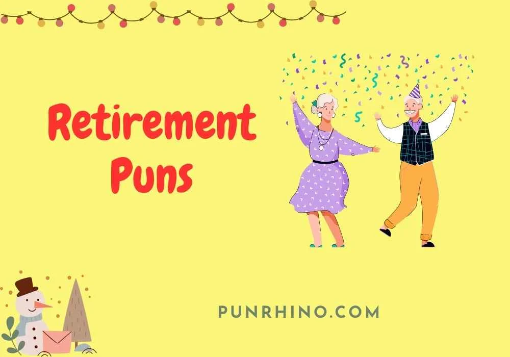 Retirement Puns