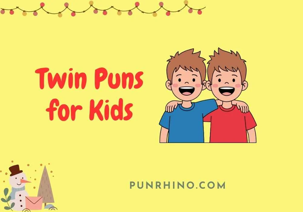 Twin Puns for Kids
