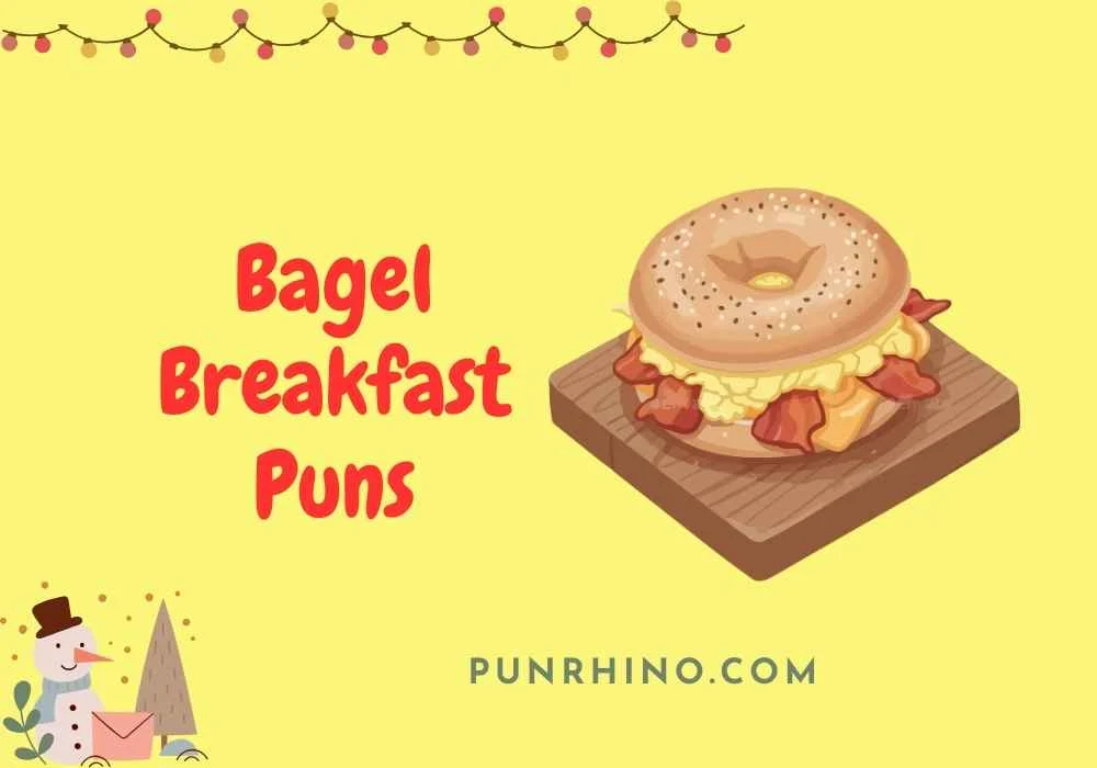 Bagel Breakfast Puns