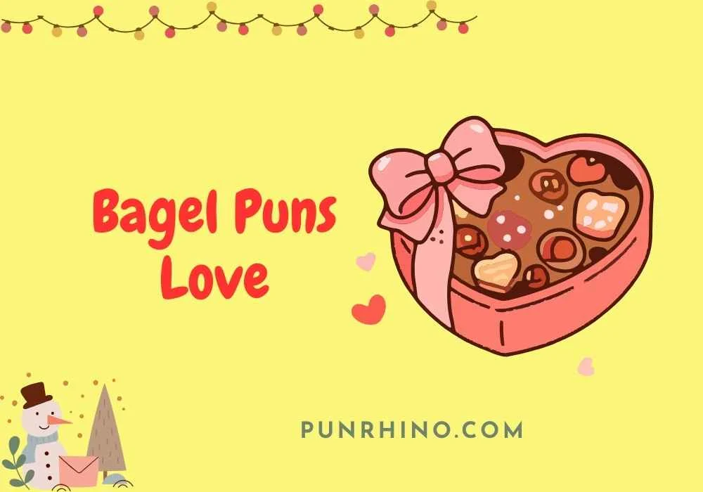Bagel Puns Love