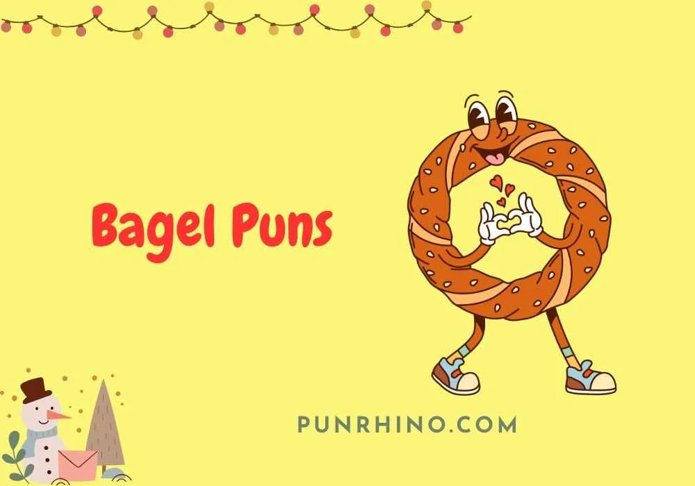 Bagel Puns