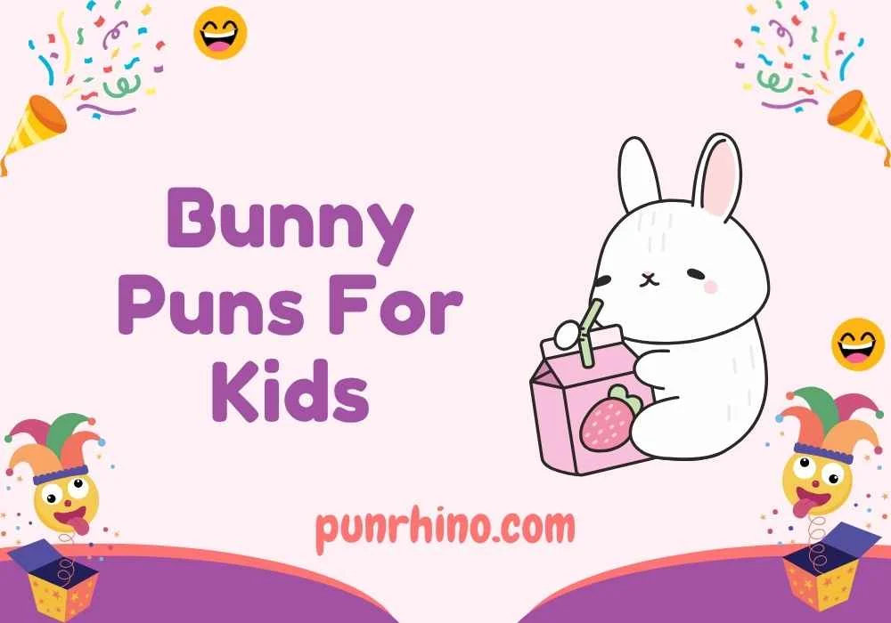 Bunny Puns For Kids
