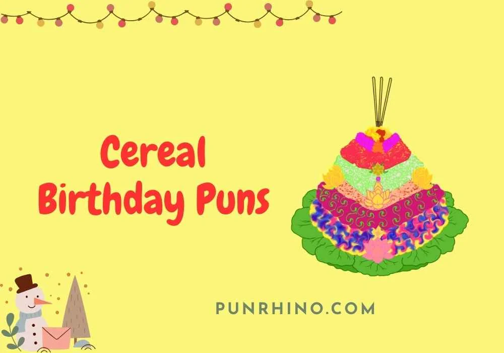 Cereal Birthday Puns
