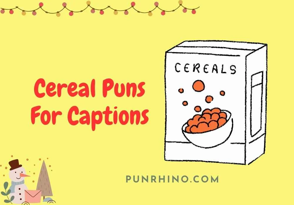 Cereal Puns For Captions