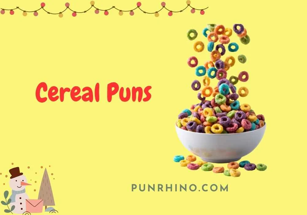 Cereal Puns
