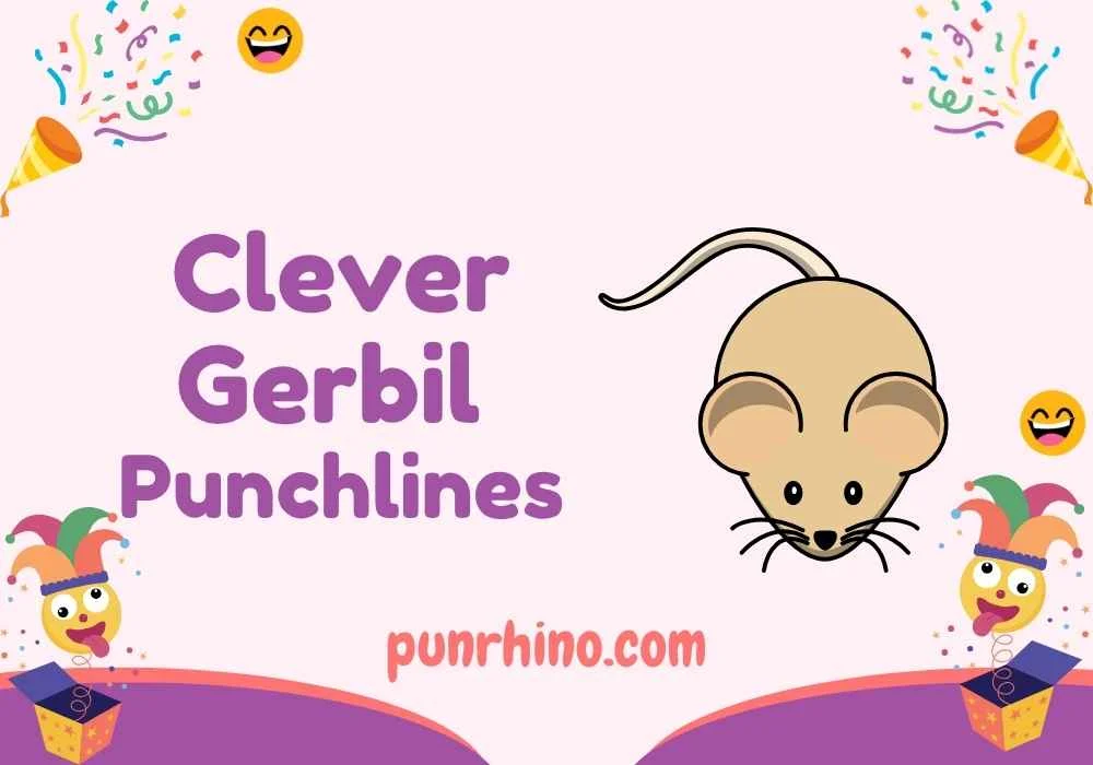 Clever Gerbil Punchlines