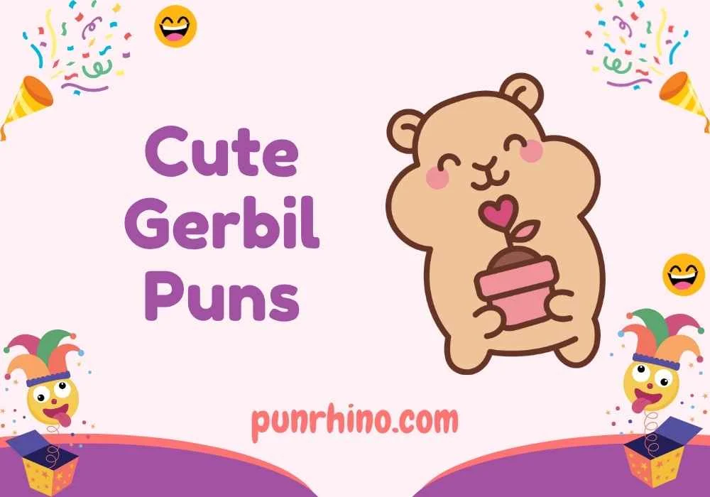 Cute Gerbil Puns