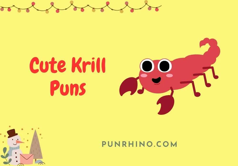 Cute Krill Puns