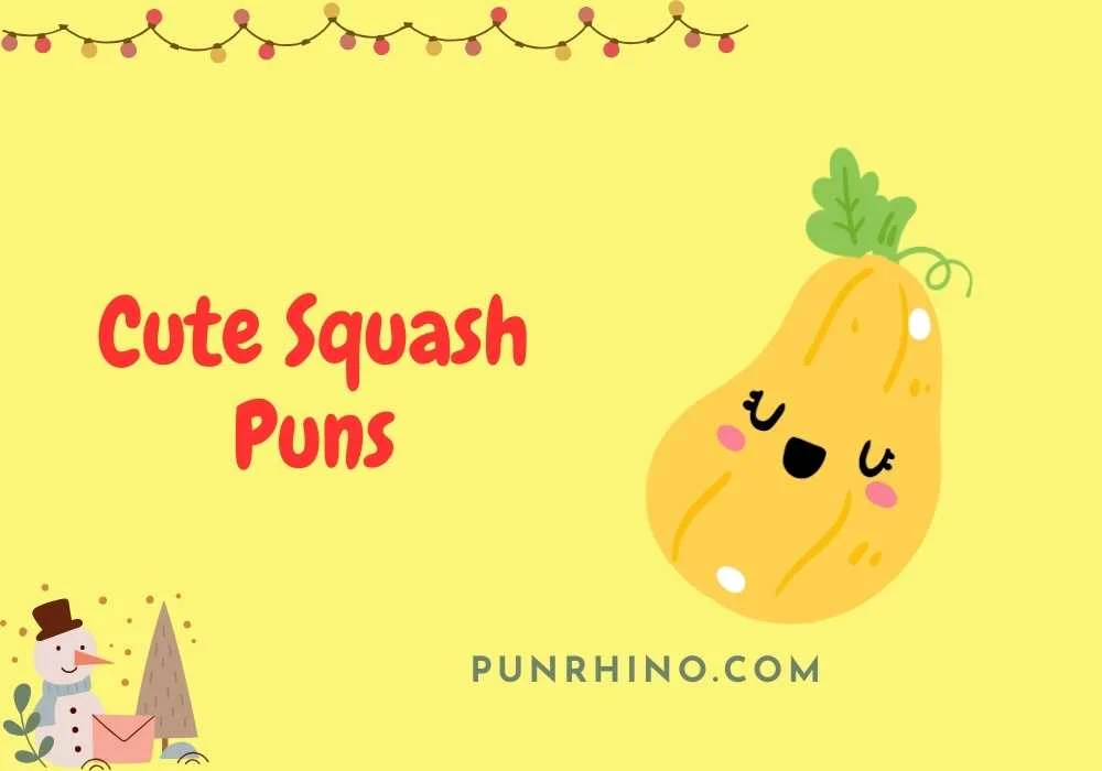 Cute Squash Puns